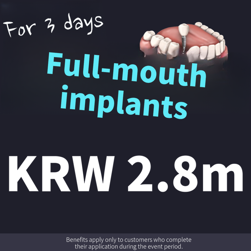 Korean-made dental implants: KRW 200,000