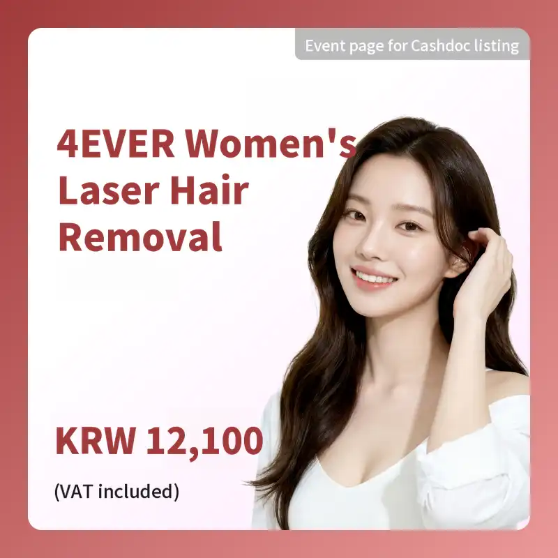 [Yeosu] Forever Women's Laser Hair Removal