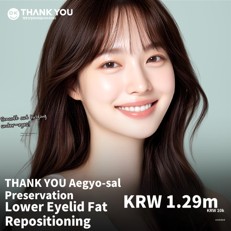 Thank You Aegyo-Sal-Preserving Under-Eye Fat Repositioning