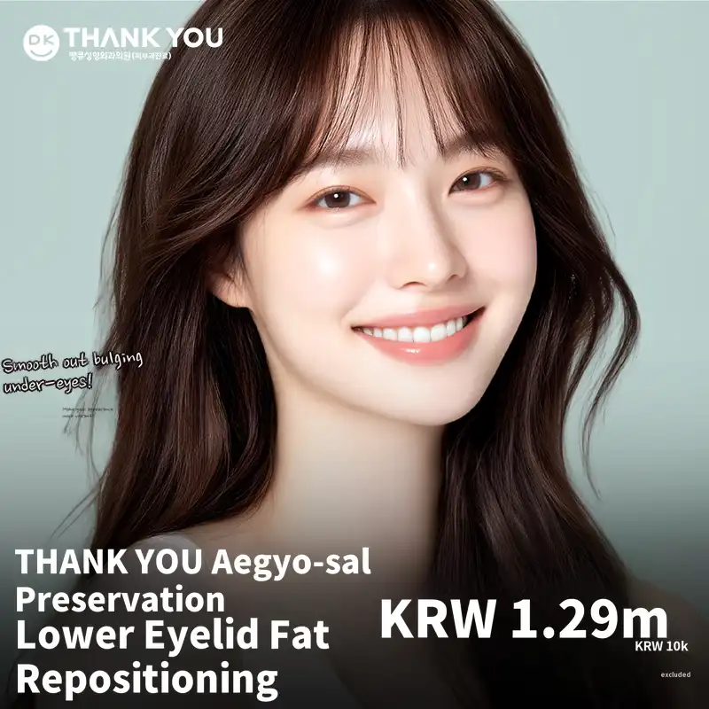 Thank You Aegyo-Sal-Preserving Under-Eye Fat Repositioning