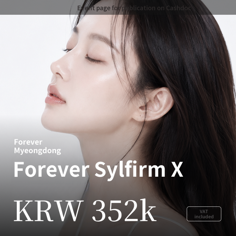 [Myeongdong] Forever Silfirm X Laser