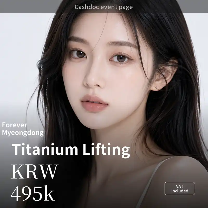 [Myeongdong] Forever Titanium Lifting