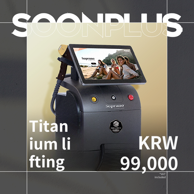 Soon Plus_Titanium Lifting_Titanium Laser