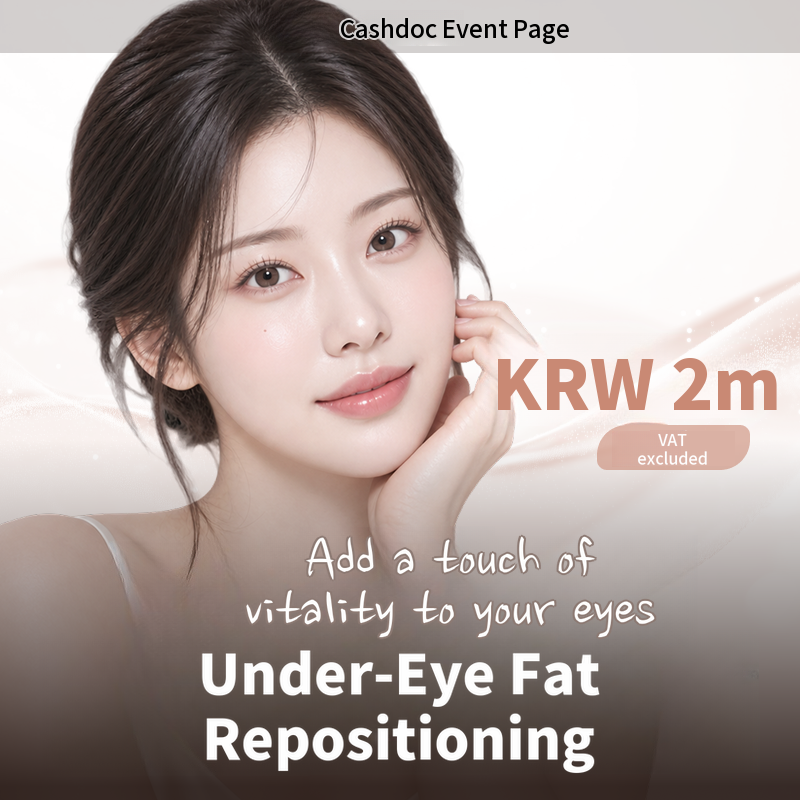 Surgery performed directly by the chief surgeon) Add vitality to the eyes with Under-Eye Fat Repositioning