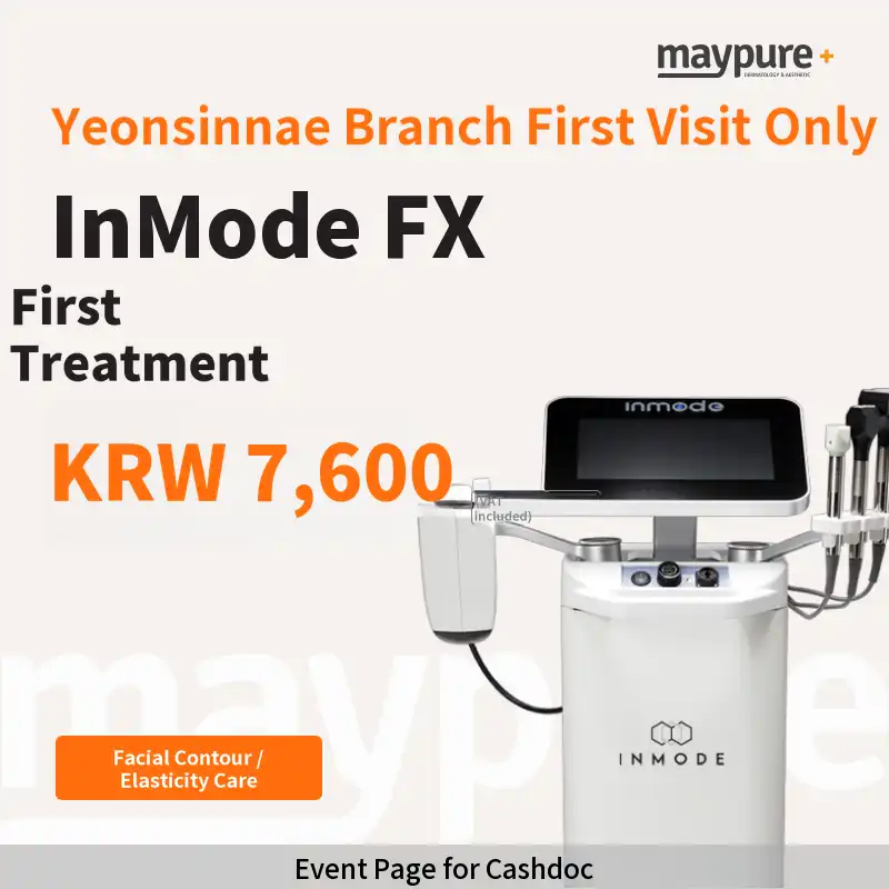 [Yeonsinnae] First Visit InMode FX